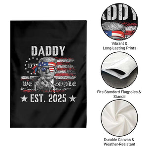 Patriotic Daddy Est 2025 Garden Flag Funny Trump 1776 We The People American Flag TS02 Print Your Wear