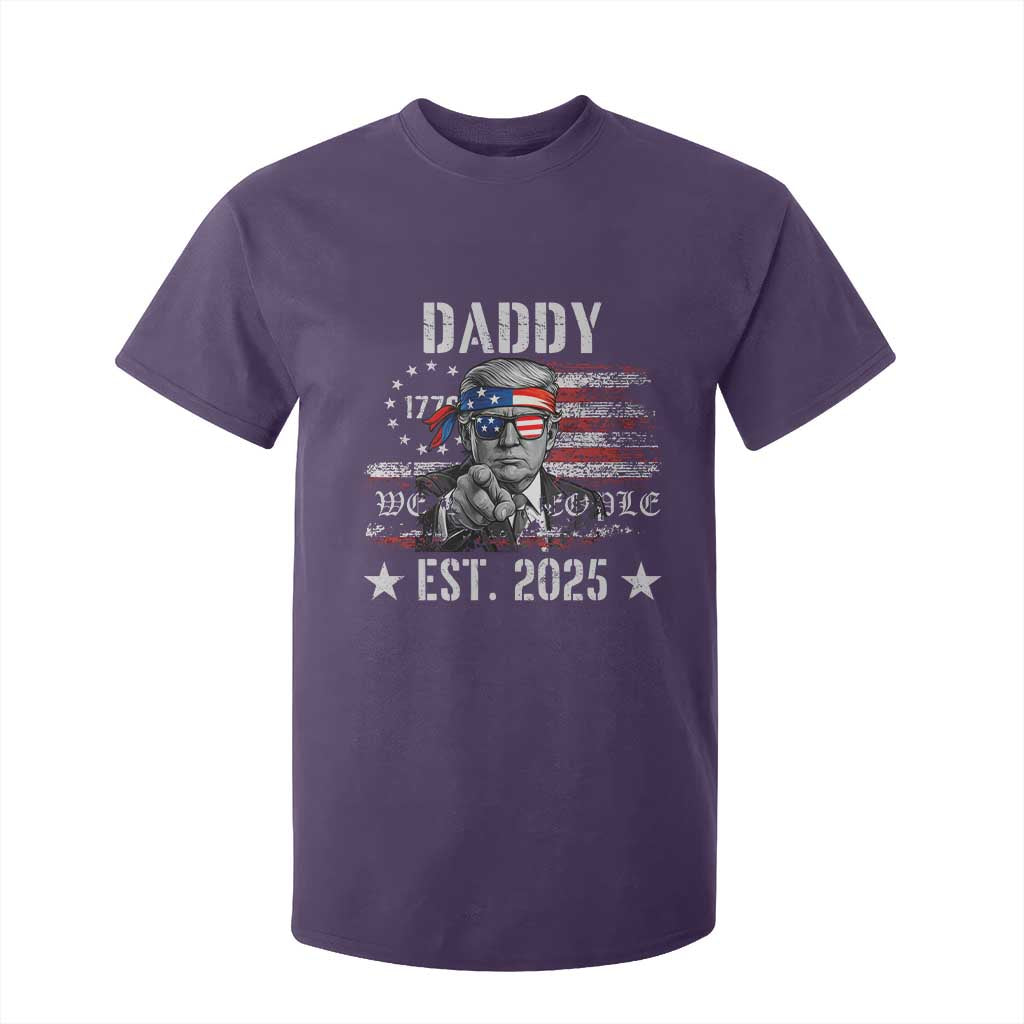 Patriotic Daddy Est 2025 T Shirt For Kid Funny Trump 1776 We The People American Flag TS02 Purple Print Your Wear