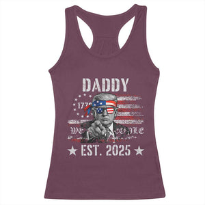 Patriotic Daddy Est 2025 Racerback Tank Top Funny Trump 1776 We The People American Flag TS02 Maroon Print Your Wear