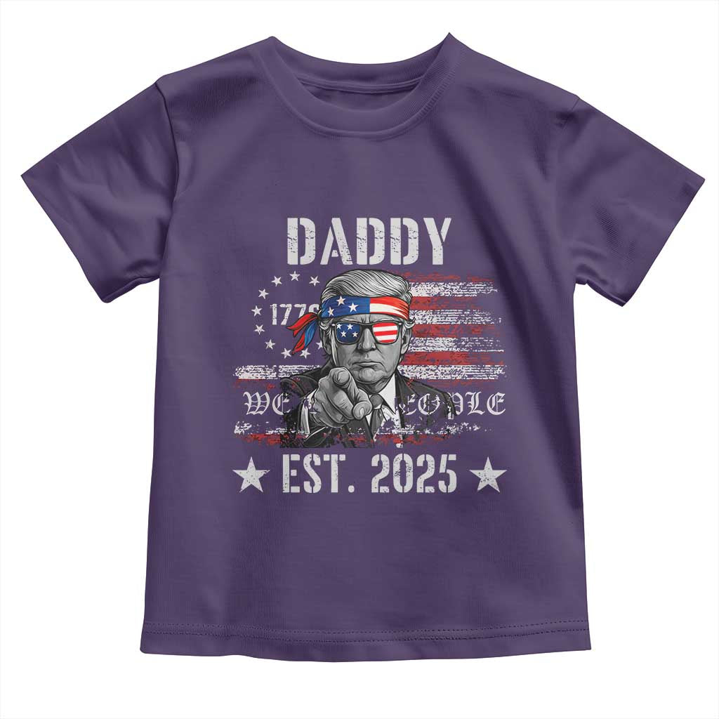 Patriotic Daddy Est 2025 Toddler T Shirt Funny Trump 1776 We The People American Flag TS02 Purple Print Your Wear