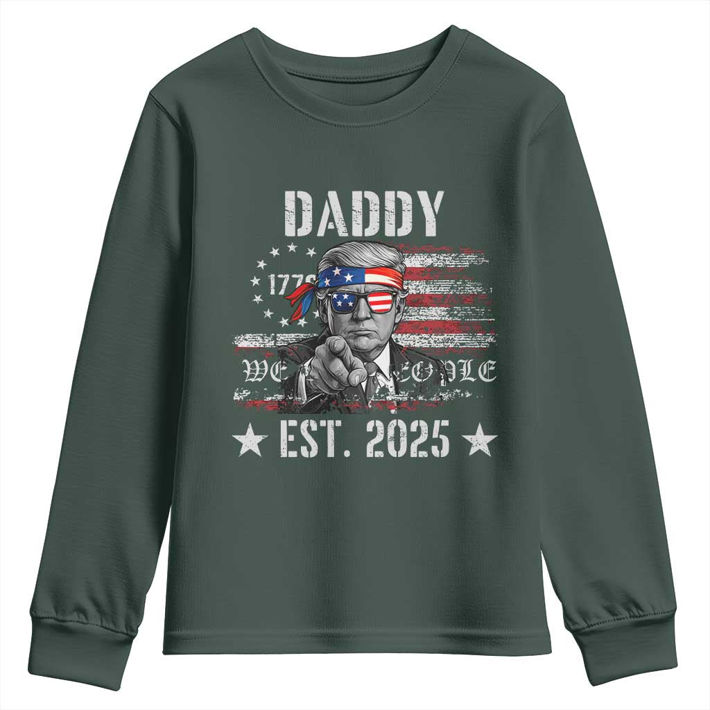 Patriotic Daddy Est 2025 Youth Sweatshirt Funny Trump 1776 We The People American Flag TS02 Dark Forest Green Print Your Wear