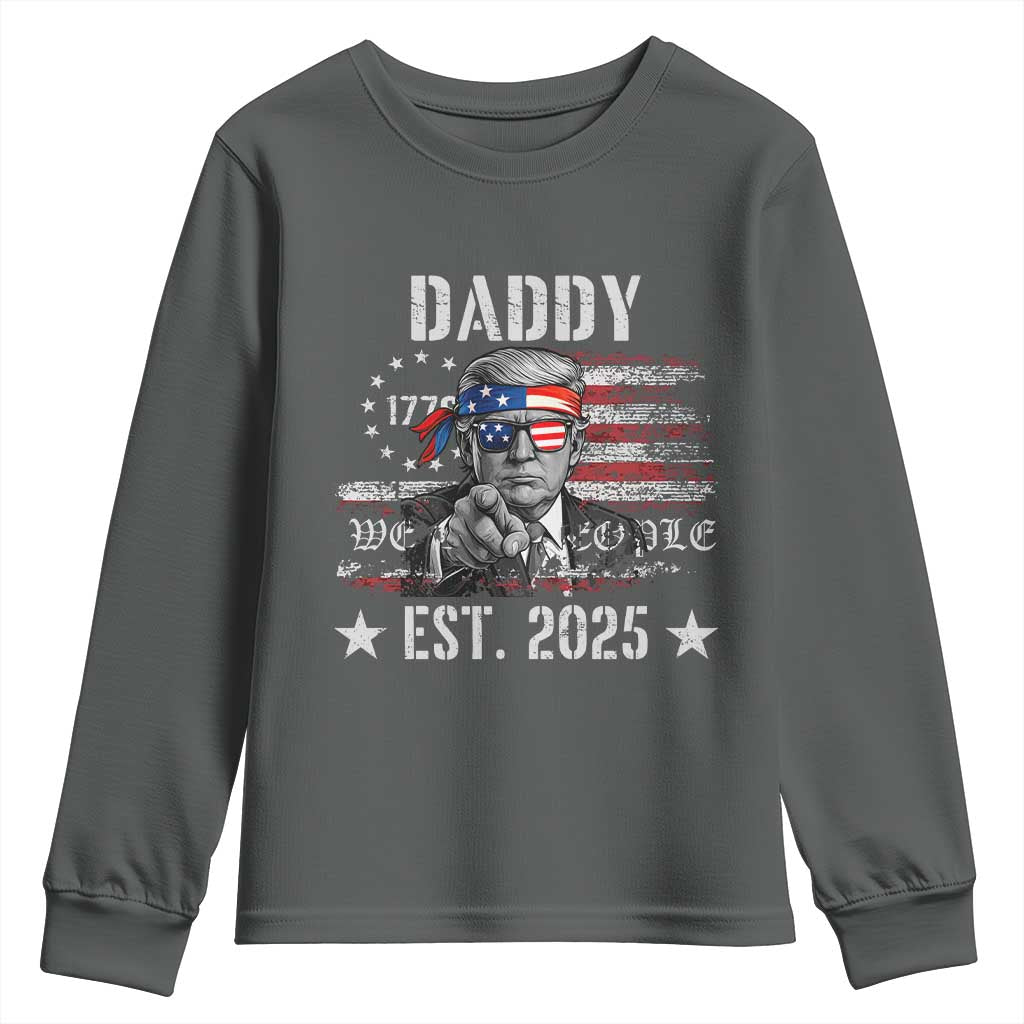 Patriotic Daddy Est 2025 Youth Sweatshirt Funny Trump 1776 We The People American Flag TS02 Dark Heather Print Your Wear