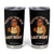 Funny Trump Tariff Daddy Tumbler Cup Tariffed Your Mom Last Night Political Humor TS02 Black Print Your Wear