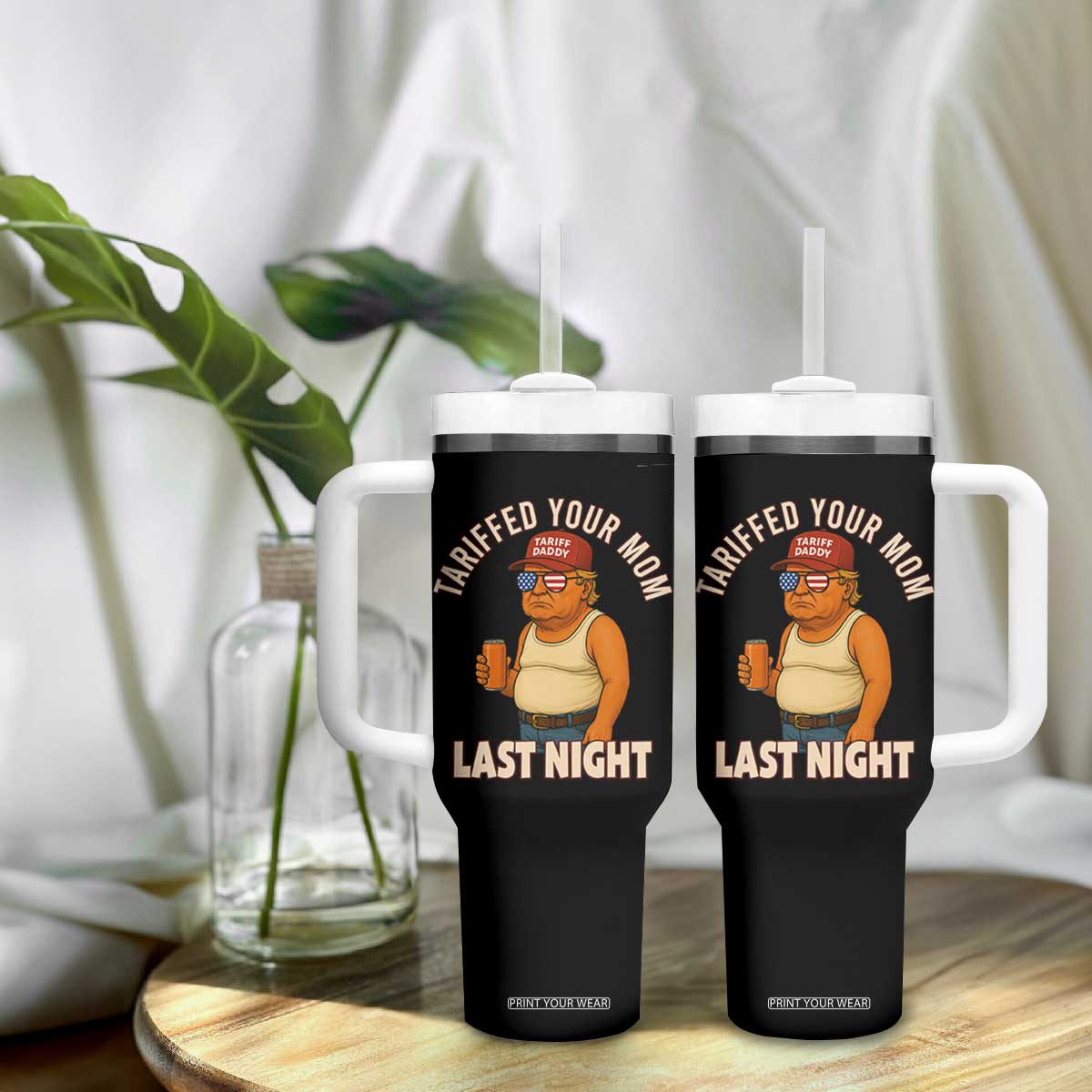Funny Trump Tariff Daddy Tumbler With Handle Tariffed Your Mom Last Night Political Humor TS02 Print Your Wear