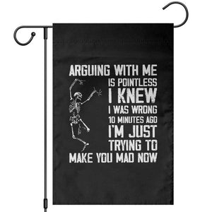 Funny Skeleton Sarcastic Garden Flag Arguing With Me Is Pointless Smartmouths TS02 Black Print Your Wear