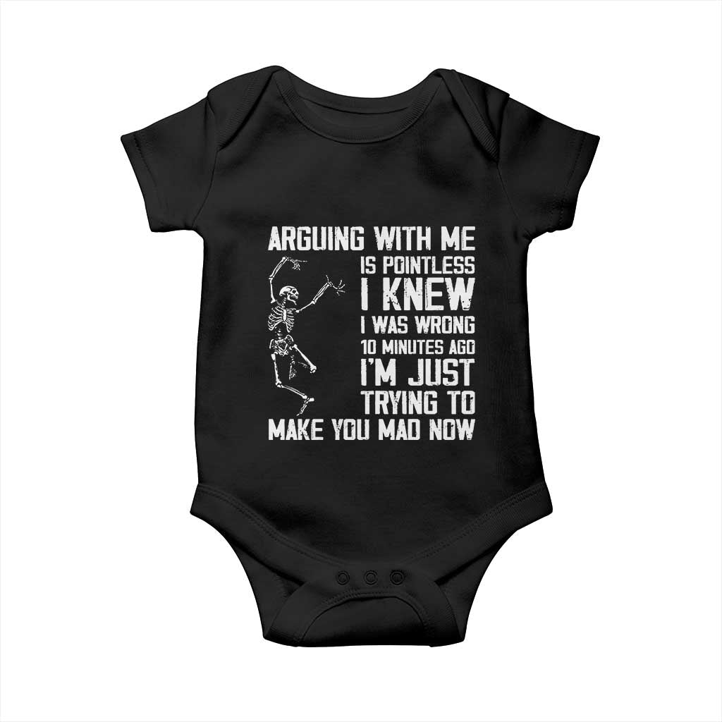Funny Skeleton Sarcastic Baby Onesie Arguing With Me Is Pointless Smartmouths TS02 Black Print Your Wear