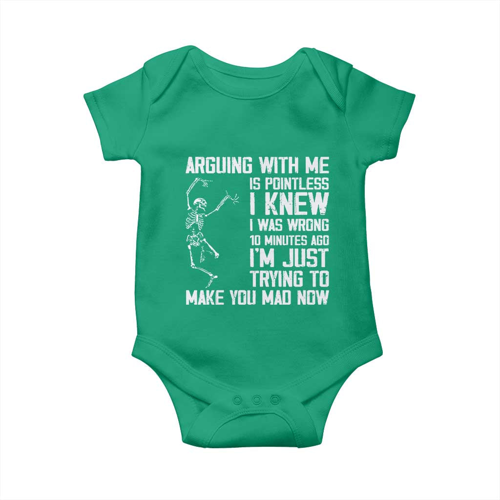 Funny Skeleton Sarcastic Baby Onesie Arguing With Me Is Pointless Smartmouths TS02 Irish Green Print Your Wear