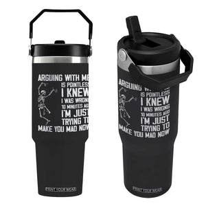 Funny Skeleton Sarcastic Flip Straw Tumbler Arguing With Me Is Pointless Smartmouths TS02 One Size: 30 oz Black Print Your Wear