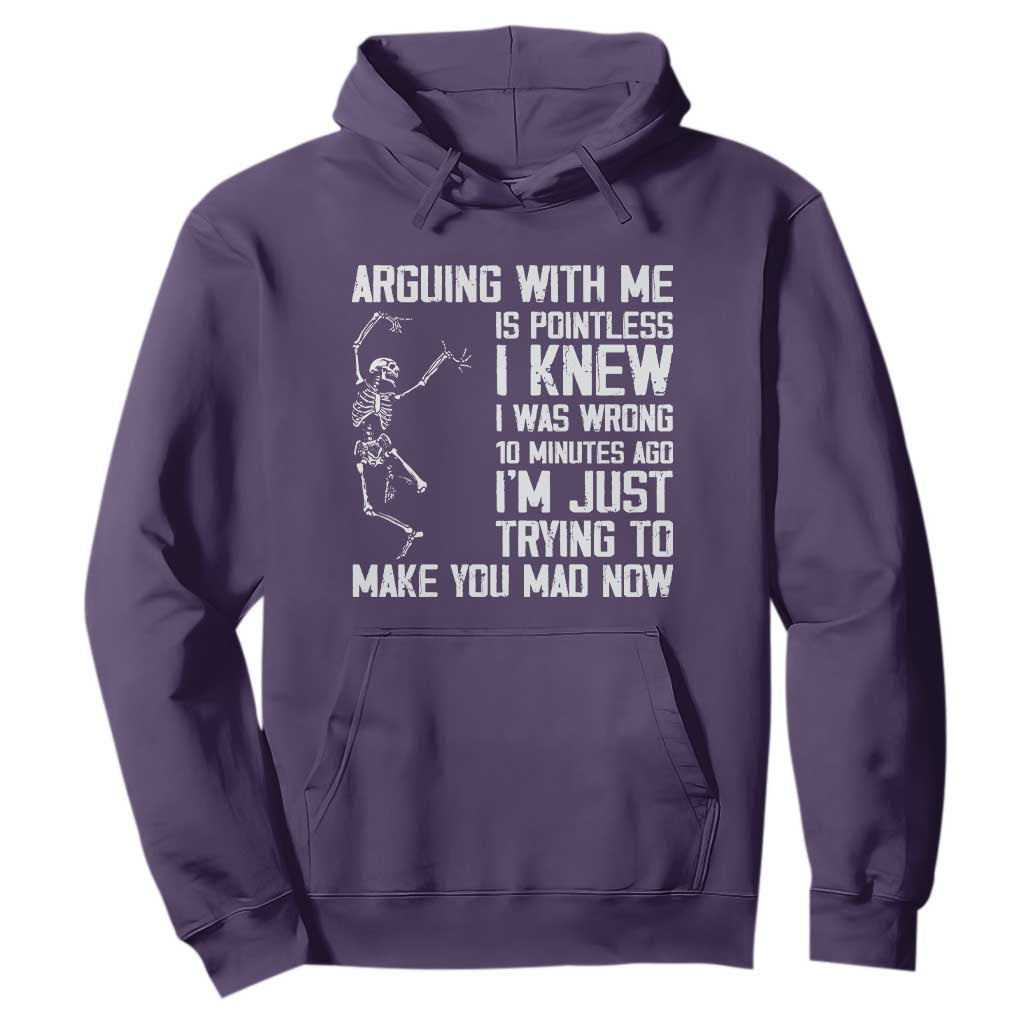 Funny Skeleton Sarcastic Hoodie Arguing With Me Is Pointless Smartmouths TS02 Purple Print Your Wear