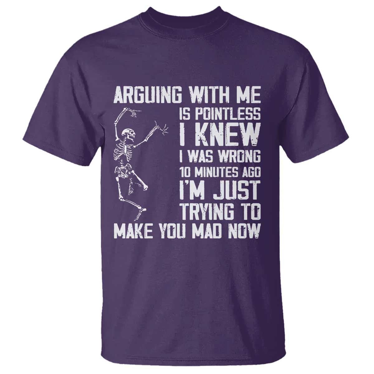 Funny Skeleton Sarcastic T Shirt Arguing With Me Is Pointless Smartmouths TS02 Purple Print Your Wear