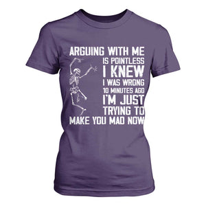 Funny Skeleton Sarcastic T Shirt For Women Arguing With Me Is Pointless Smartmouths TS02 Purple Print Your Wear