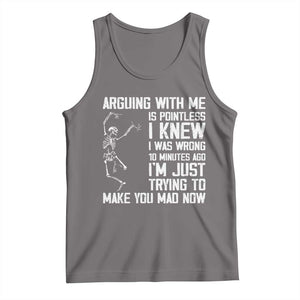 Funny Skeleton Sarcastic Tank Top Arguing With Me Is Pointless Smartmouths TS02 Deep Heather Print Your Wear