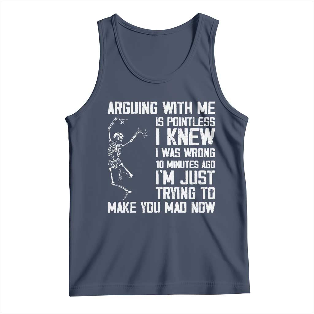 Funny Skeleton Sarcastic Tank Top Arguing With Me Is Pointless Smartmouths TS02 Navy Print Your Wear