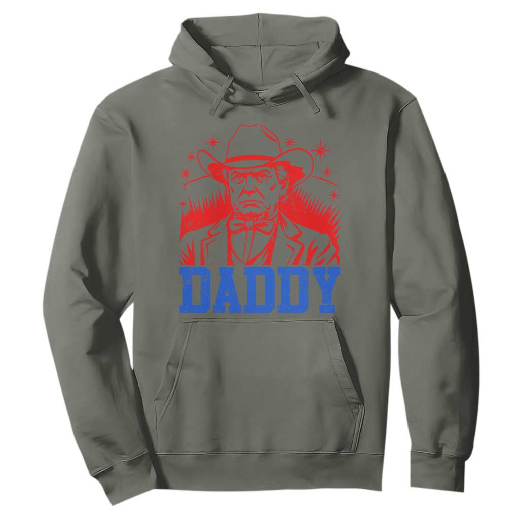 Cowboy Trump Daddy Hoodie Western Politica Patriotic Americans TS02 Military Green Print Your Wear