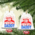 Cowboy Trump Daddy Ceramic Ornament Western Politica Patriotic Americans TS02 Print Your Wear