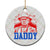 Cowboy Trump Daddy Ceramic Ornament Western Politica Patriotic Americans TS02 1pc Christmas Plaid Print Your Wear