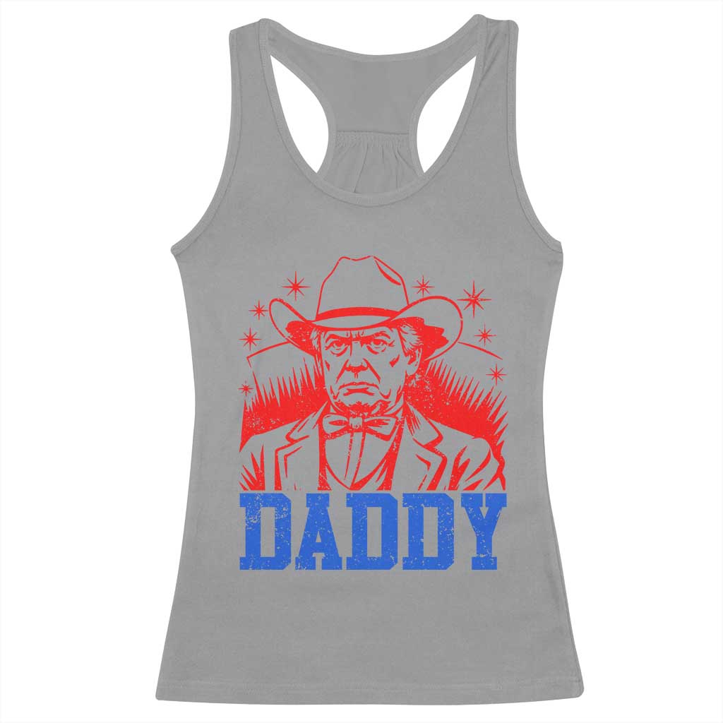 Cowboy Trump Daddy Racerback Tank Top Western Politica Patriotic Americans TS02 Sport Gray Print Your Wear