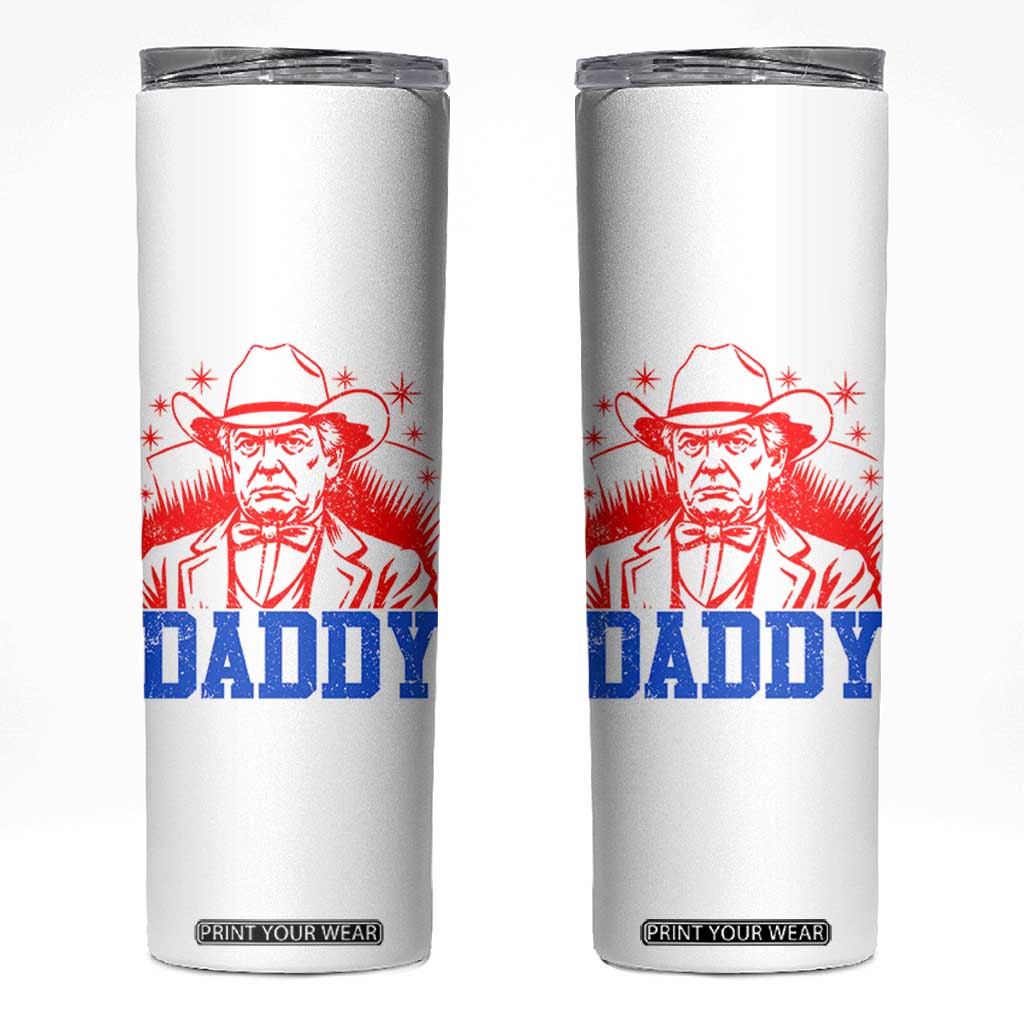 Cowboy Trump Daddy Skinny Tumbler Western Politica Patriotic Americans TS02 White Print Your Wear