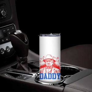 Cowboy Trump Daddy Skinny Tumbler Western Politica Patriotic Americans TS02 Print Your Wear