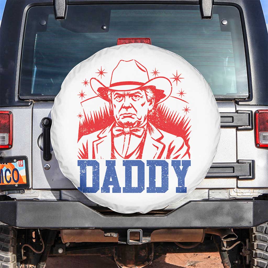 Cowboy Trump Daddy Spare Tire Cover Western Politica Patriotic Americans TS02 No hole White Print Your Wear