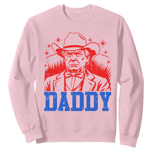 Cowboy Trump Daddy Sweatshirt Western Politica Patriotic Americans TS02 Light Pink Print Your Wear