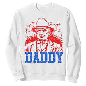 Cowboy Trump Daddy Sweatshirt Western Politica Patriotic Americans TS02 White Print Your Wear