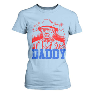 Cowboy Trump Daddy T Shirt For Women Western Politica Patriotic Americans TS02 Light Blue Print Your Wear