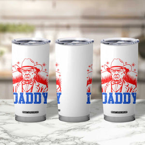Cowboy Trump Daddy Tumbler Cup Western Politica Patriotic Americans TS02 Print Your Wear