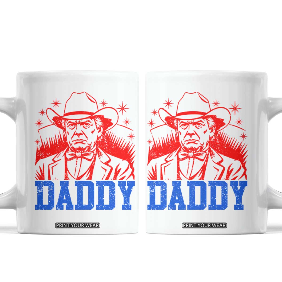 Cowboy Trump Daddy Coffee Mug Western Politica Patriotic Americans TS02 White Print Your Wear