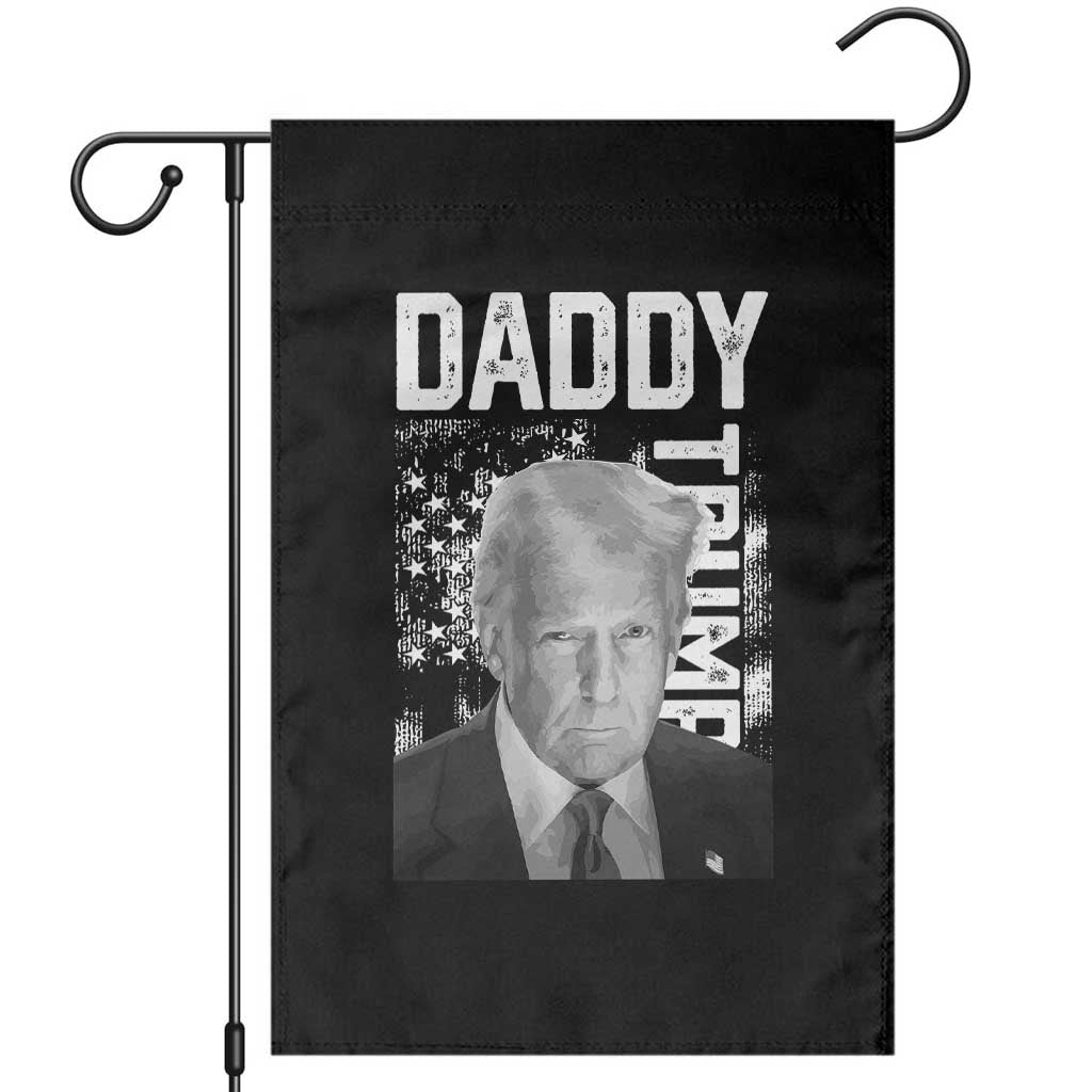 Daddy Trump Garden Flag Patriotic American Flag TS02 Black Print Your Wear