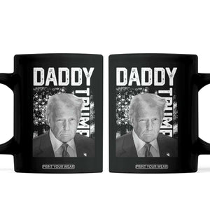 Daddy Trump Coffee Mug Patriotic American Flag TS02 Black Print Your Wear
