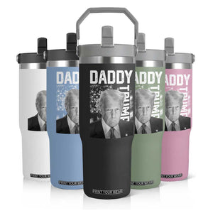 Daddy Trump Flip Straw Tumbler Patriotic American Flag TS02 Print Your Wear
