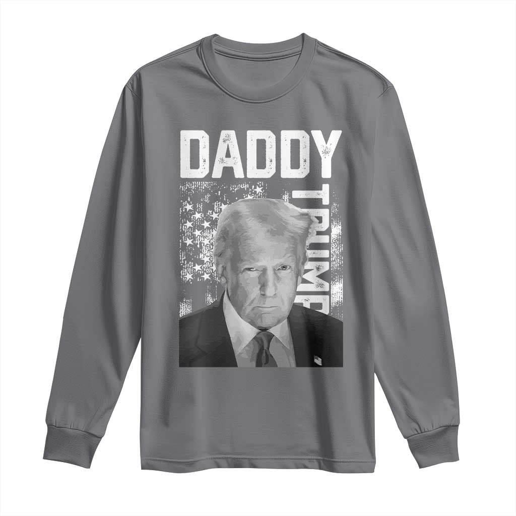 Daddy Trump Long Sleeve Shirt Patriotic American Flag TS02 Charcoal Print Your Wear