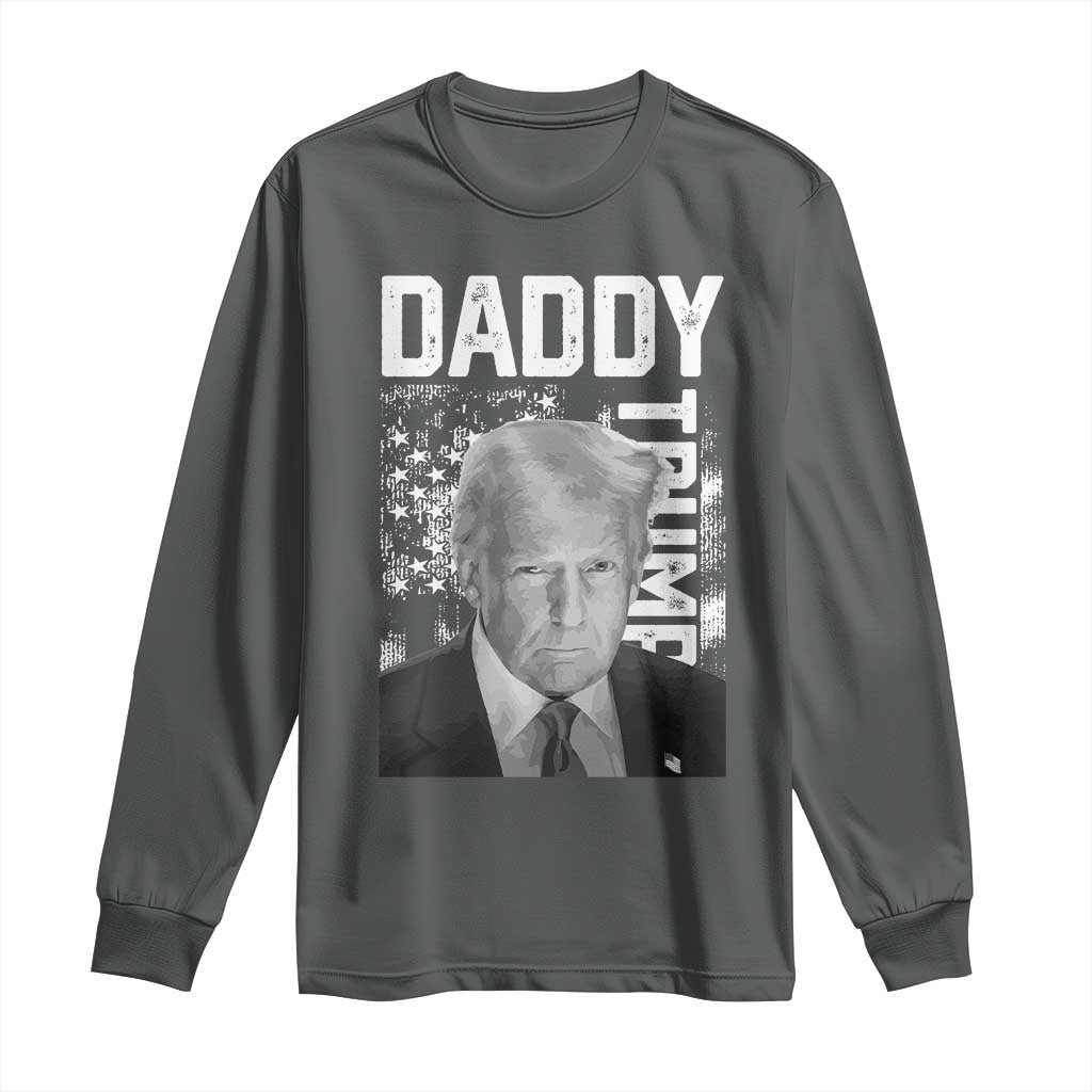 Daddy Trump Long Sleeve Shirt Patriotic American Flag TS02 Dark Heather Print Your Wear
