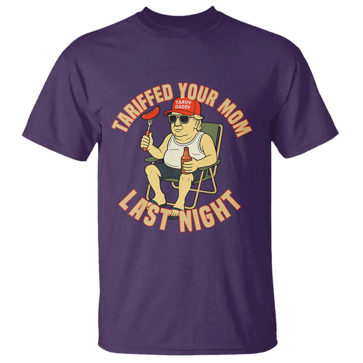 Funny Trump Tariff Daddy BBQ T Shirt Tariffed Your Mom Last Night Political Cookout Meme TS02 Purple Print Your Wear