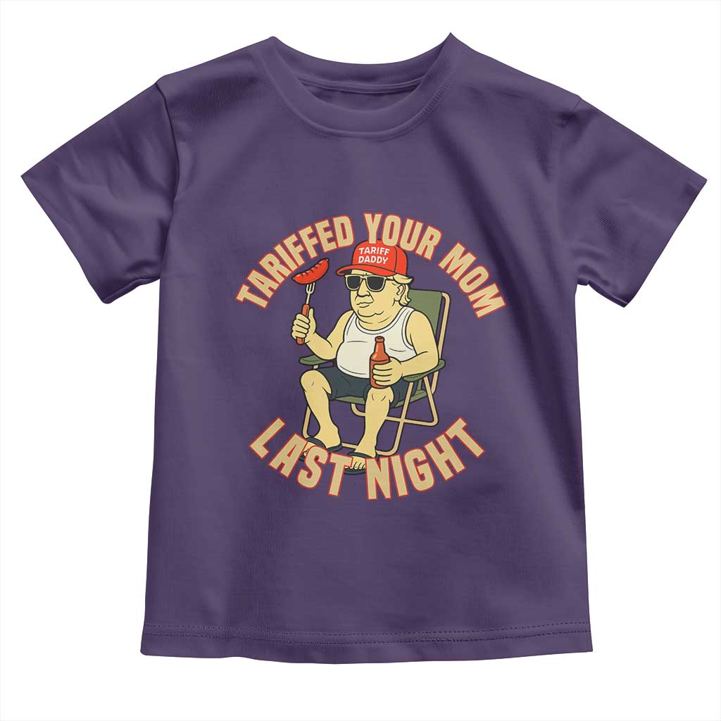 Funny Trump Tariff Daddy BBQ Toddler T Shirt Tariffed Your Mom Last Night Political Cookout Meme TS02 Purple Print Your Wear