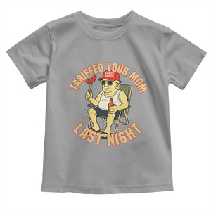Funny Trump Tariff Daddy BBQ Toddler T Shirt Tariffed Your Mom Last Night Political Cookout Meme TS02 Sport Gray Print Your Wear
