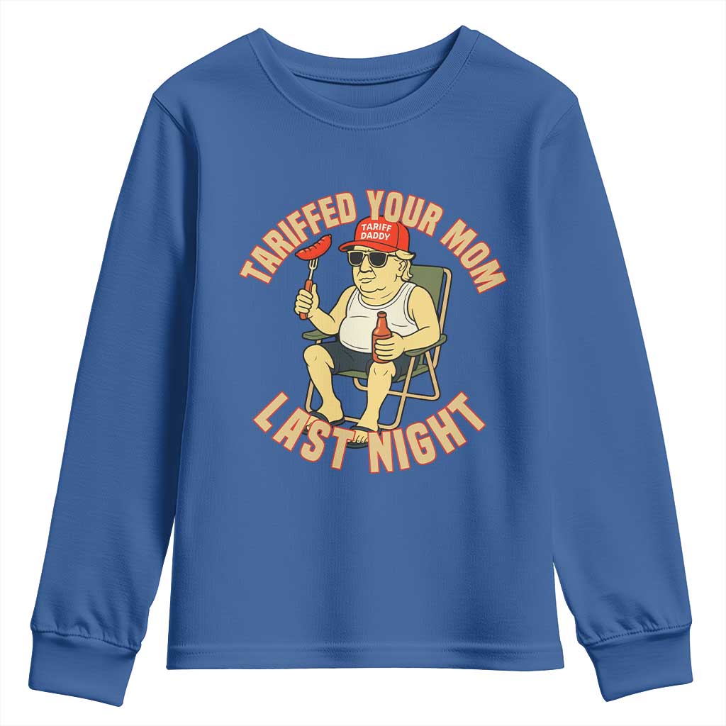 Funny Trump Tariff Daddy BBQ Youth Sweatshirt Tariffed Your Mom Last Night Political Cookout Meme TS02 Royal Blue Print Your Wear