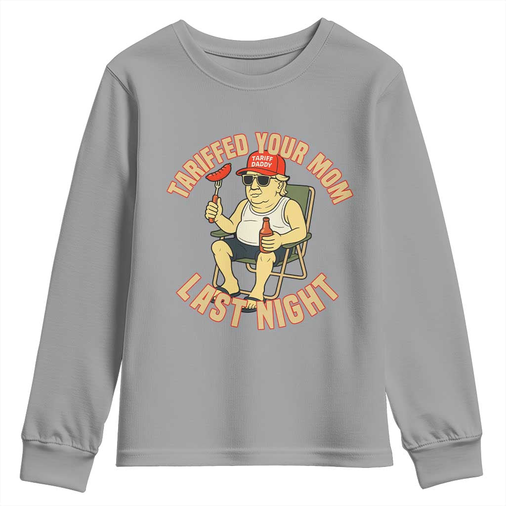 Funny Trump Tariff Daddy BBQ Youth Sweatshirt Tariffed Your Mom Last Night Political Cookout Meme TS02 Sport Gray Print Your Wear