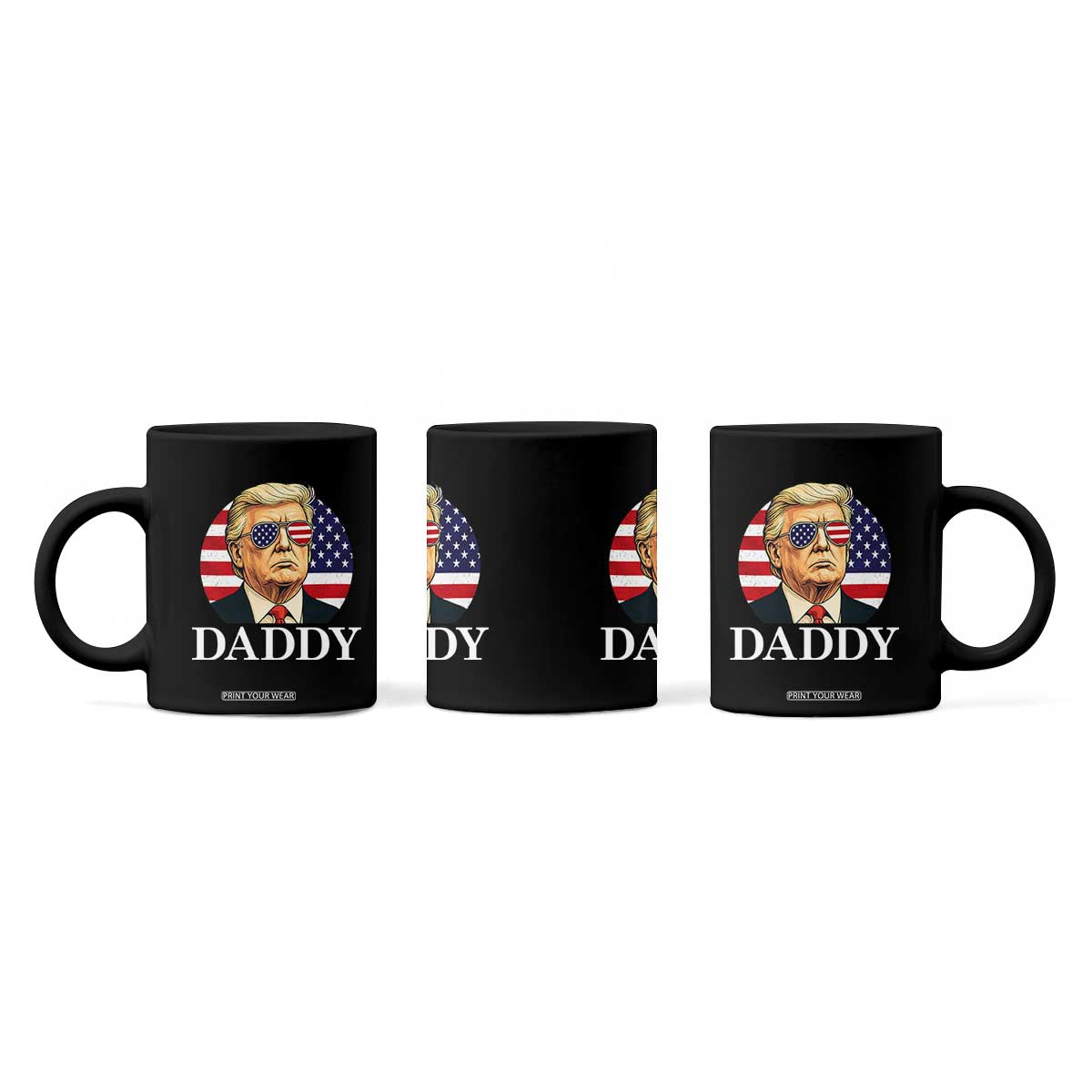 Patriotic Trump Daddy Coffee Mug American Flag Sunglasses TS02 Print Your Wear