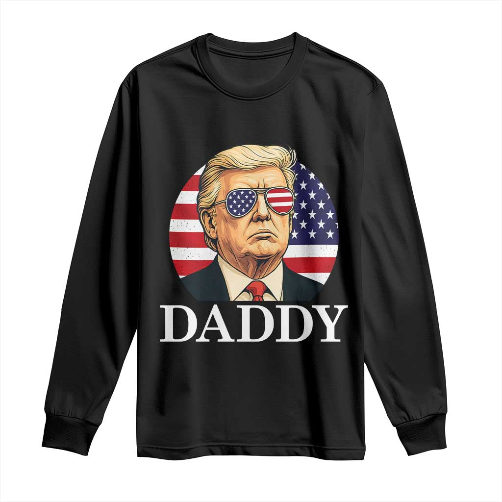 Patriotic Trump Daddy Long Sleeve Shirt American Flag Sunglasses TS02 Black Print Your Wear