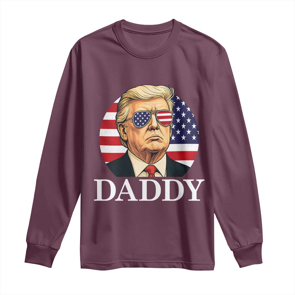 Patriotic Trump Daddy Long Sleeve Shirt American Flag Sunglasses TS02 Maroon Print Your Wear