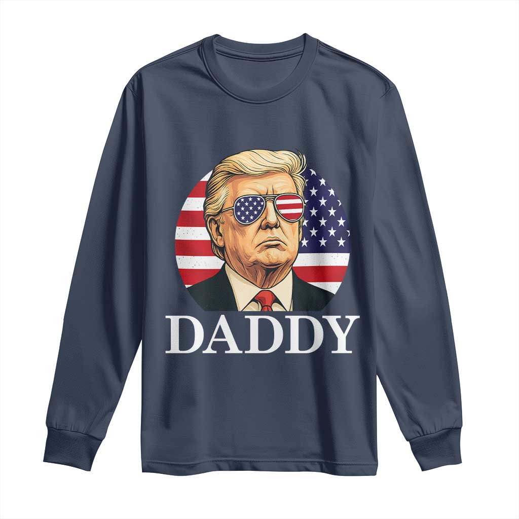 Patriotic Trump Daddy Long Sleeve Shirt American Flag Sunglasses TS02 Navy Print Your Wear