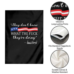 They Dont Know WTF They Are Doing Garden Flag Red White Blue TS02 Print Your Wear