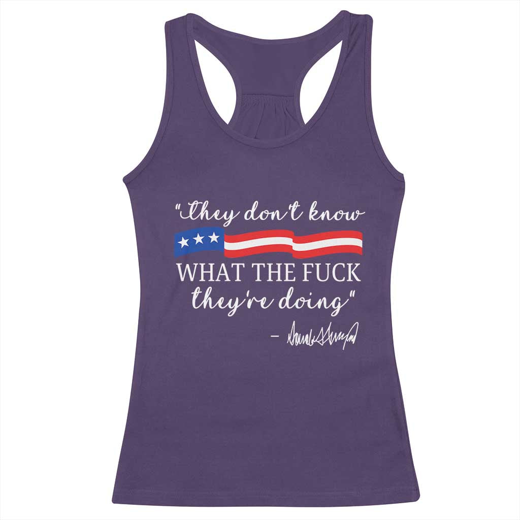 They Dont Know WTF They Are Doing Racerback Tank Top Red White Blue TS02 Purple Print Your Wear