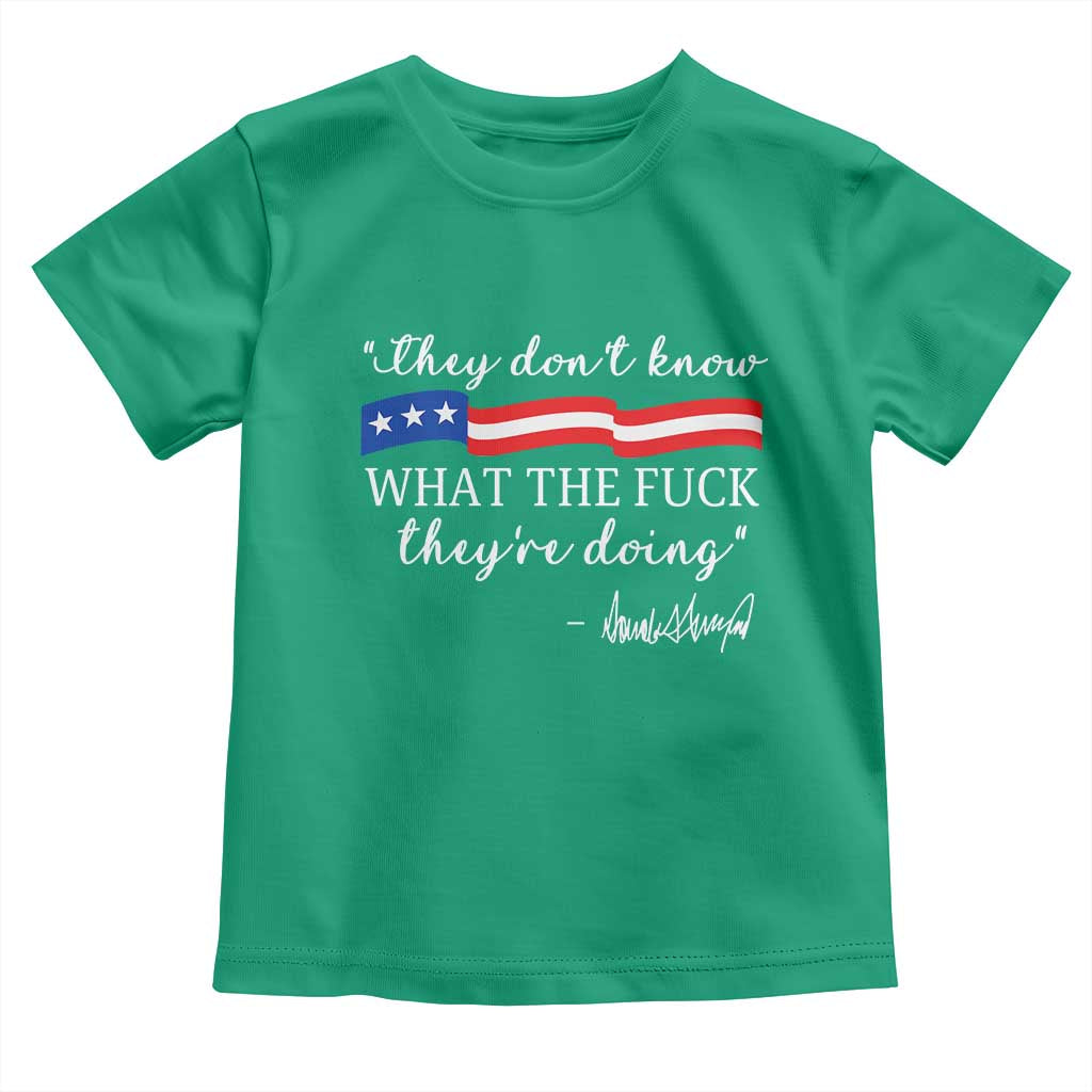 They Dont Know WTF They Are Doing Toddler T Shirt Red White Blue TS02 Irish Green Print Your Wear