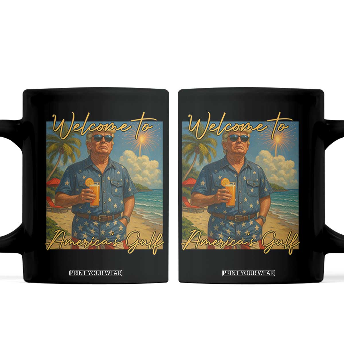 Welcome To Americas Gulf Coffee Mug Funny Trump Americana Retro Summer Vibe TS02 Black Print Your Wear