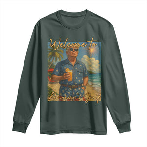Welcome To Americas Gulf Long Sleeve Shirt Funny Trump Americana Retro Summer Vibe TS02 Dark Forest Green Print Your Wear
