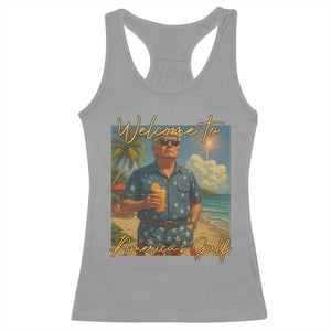 Welcome To Americas Gulf Racerback Tank Top Funny Trump Americana Retro Summer Vibe TS02 Sport Gray Print Your Wear