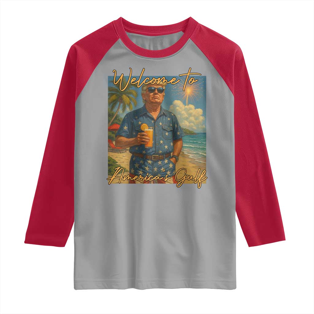 Welcome To Americas Gulf Raglan Shirt Funny Trump Americana Retro Summer Vibe TS02 Sport Gray Red Print Your Wear